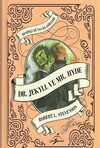 Dr. Jekyll ve Mr. Hyde / Resimli Dünya Klasikleri
