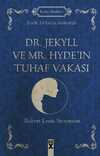 Dr. Jekyll ve Mr. Hyde'ın Tuhaf Vakası