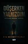 Düşerken Yalnızdım