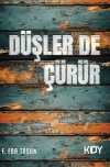 Düşler De Çürür