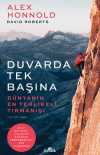 Duvarda Tek Başına & Dünyanın En Tehlikeli Tırmanışı
