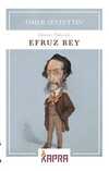 Efruz Bey (Günümüz Türkçesiyle)