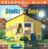 Eğlenceli Bilim - Gündüz ve Gece