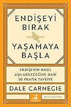 Endişeyi Bırak Yaşamaya Başla