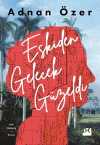 Eskiden Gelecek Güzeldi
