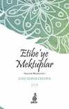 Etibe'ye Mektuplar & Hucurat Mezmurları