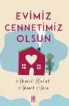 Evimiz Cennetimiz Olsun