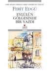 Eylül'ün Gölgesinde Bir Yazdı