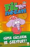 Fil Necati 4 / Süper Güçlerim ve Greyfurt