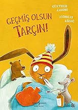 GEÇMİŞ OLSUN TARÇIN !