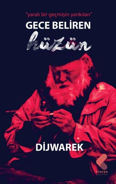 Gece Beliren Hüzün