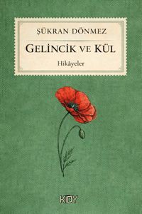 Gelincik ve Kül