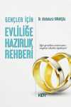 Gençler İçin Evliliğe Hazırlık Rehberi