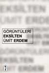 Görüntüleri Eksilten