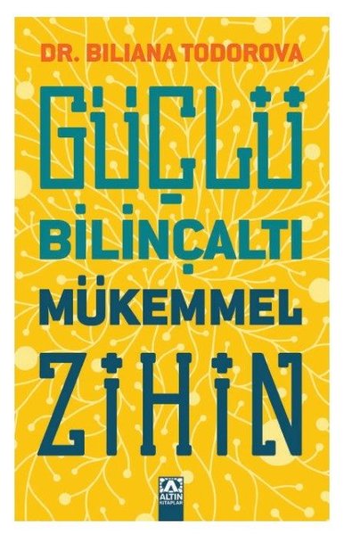 Güçlü Bilinçaltı Mükemmel Zihin