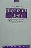 Güçsüzlük İsteği