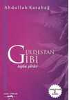 Güldestan Gibi – Toplu Şiirler