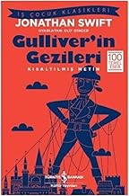 Gulliver’in Gezileri: İş Çocuk Klasikleri Kısaltılmış Metin