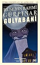 Gulyabani: Türk Edebiyatı Klasikleri - 15