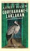 Gurebahane-i Laklakan Gariban Leylekler Evi (Günümüz Türkçesiyle)