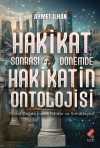 Hakikat sonrası dönemde hakikatin ontolojisi