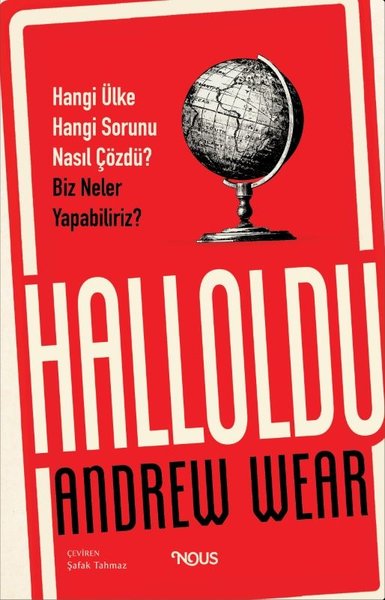 Halloldu: Hangi Ülke Hangi Sorunu Nasıl Çözdü? Biz Neler Yapabiliriz?