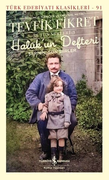 Halukun Defteri - Şermin-Bütün Şiirleri 3 - Türk Edebiyatı Klasikleri 91