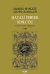 Hayali Yerler Sözlüğü (2 Cilt)