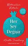Her Şey Değişir (Genişletilmiş Özel Baskı) & Ritüeller Kitabı