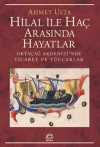Hilal İle Haç Arasında Hayatlar & Ortaçağ Akdenizi'nde Ticaret ve Tüccarlar