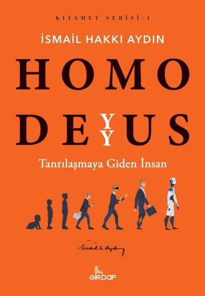Homo Deyyus - Tanrılaşmaya Giden İnsan