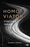 Homo Viator & Yürüyen İnsan
