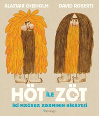 Höt ile Zöt & İki Mağara Adamının Hikayesi