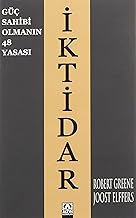 İKTİDAR: Güç Sahibi Olmanın 48 Yasası