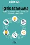 İçerik Pazarlama & Dijital Dünyada Marka ve Hikaye Yaratma Stratejileri