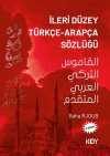 İleri Düzey Türkçe-Arapça Sözlüğü