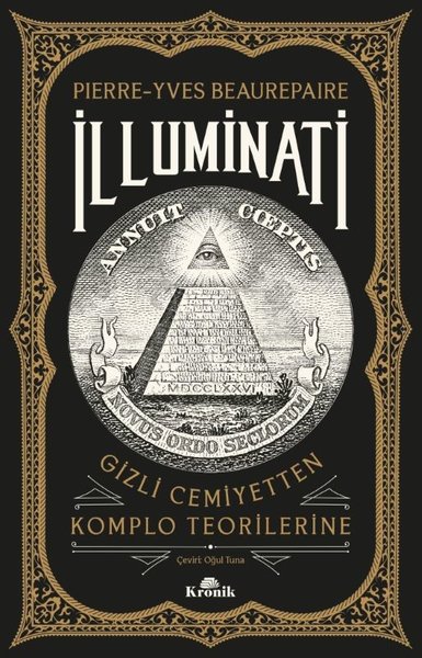 İlluminati: Gizli Cemiyetten Komplo Teorilerine