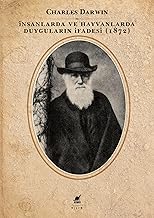 İnsanlarda ve Hayvanlarda Duyguların İfadesi (1872)
