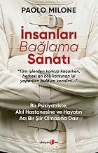 İnsanları Bağlama Sanatı