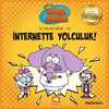 İnternette Yolculuk / Kral Şakir İlk Okuma Kitabı 24
