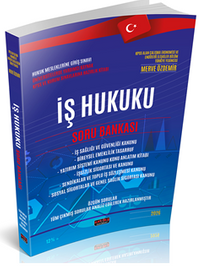 İş Hukuku Soru Bankası