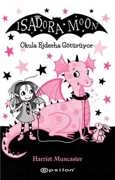 Isadora Moon 6 - Okula Ejderha Götürüyor