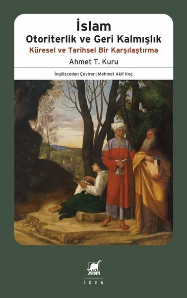 İslam: Otoriterlik ve Geri Kalmışlık