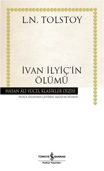 İvan İlyiçin Ölümü - Hasan Ali Yücel Klasikleri