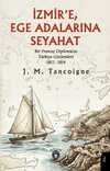 İzmir'e, Ege Adalarına Seyahat