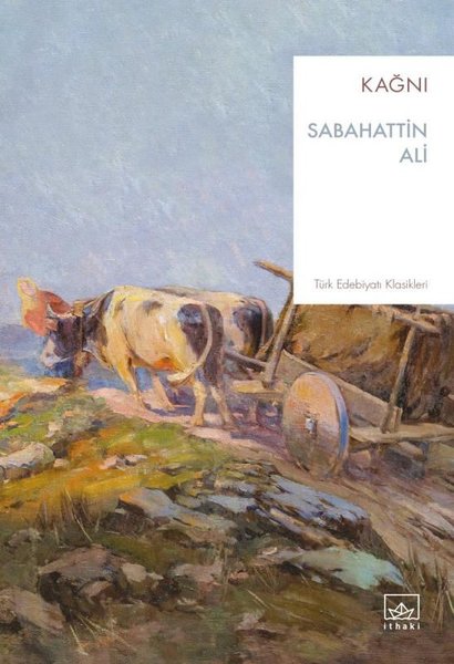 Kağnı - Türk Edebiyatı Klasikleri