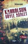 Kahrolsun Böyle Adalet