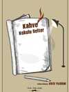 Kahve Kokulu Defter