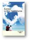 Karıma ve Size Yazdıklarım
