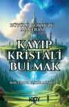 Kayıp Kristali Bulmak (Büyülü Gökyüzü Macerası)